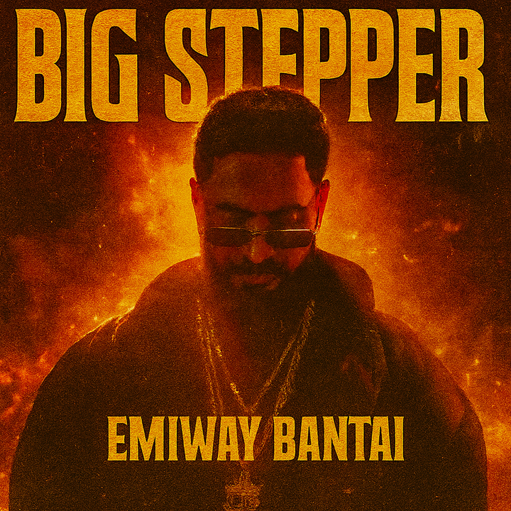 BIG STEPPER [PREORDER] EMIWAY BANTAI UPCOMING SONG