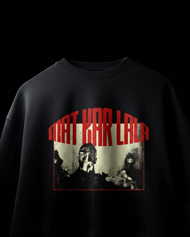 MAT KAR LALA T-SHIRT (regular fit)